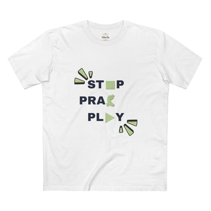 “Stop Pray Play” T-Shirt